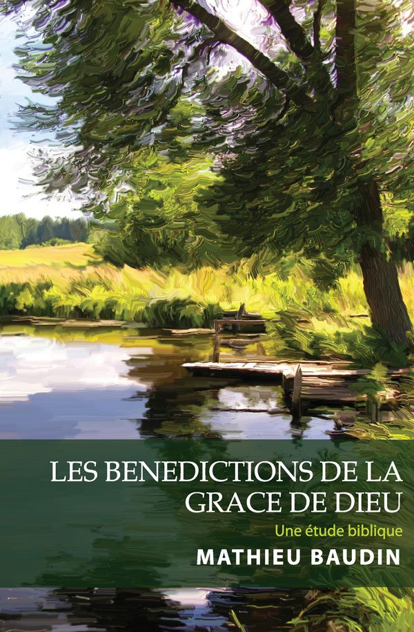 Les Benedictions de le Grace de Dieu