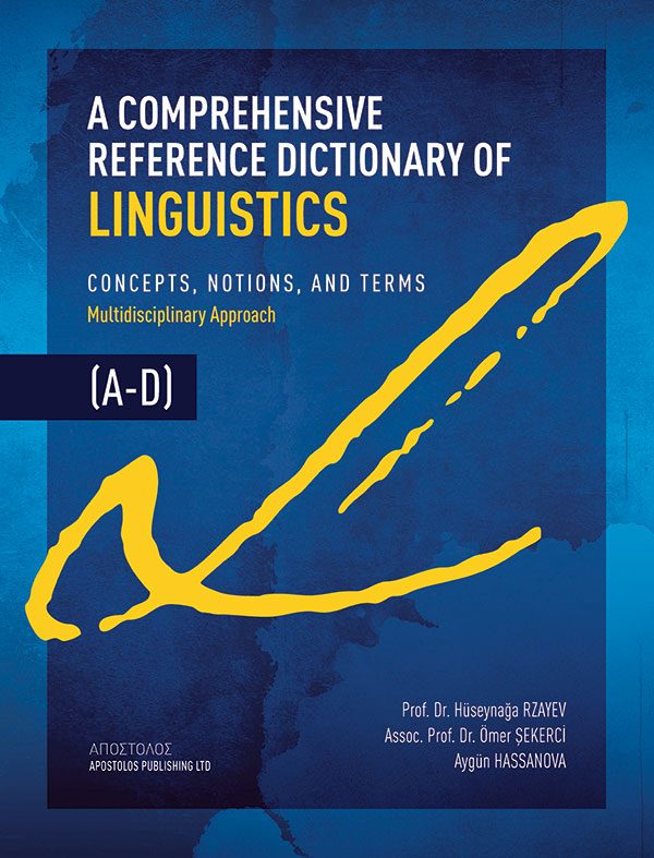 A Comprehensive Reference Dictionary of Linguistics