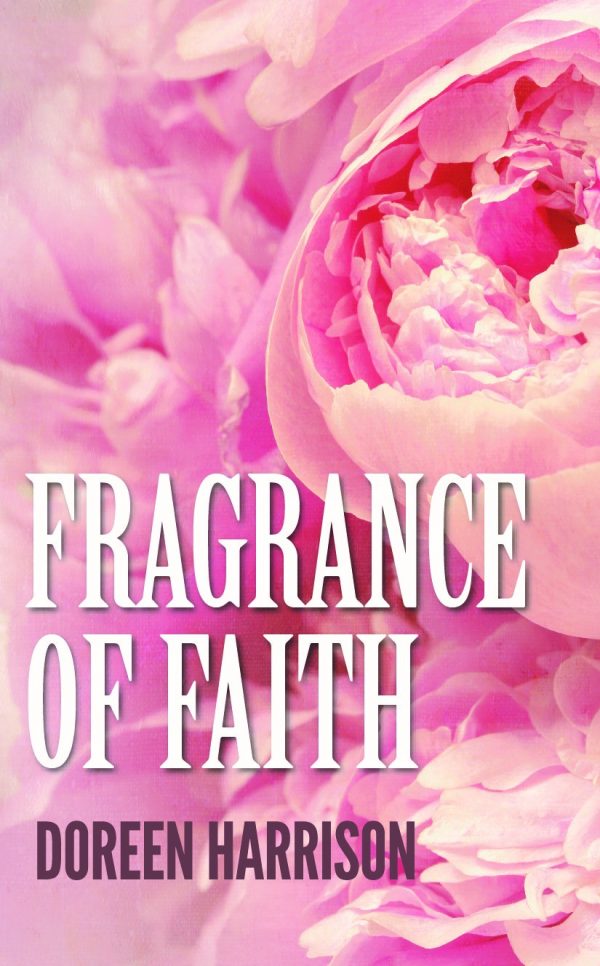 Fragrance of Faith Devotional
